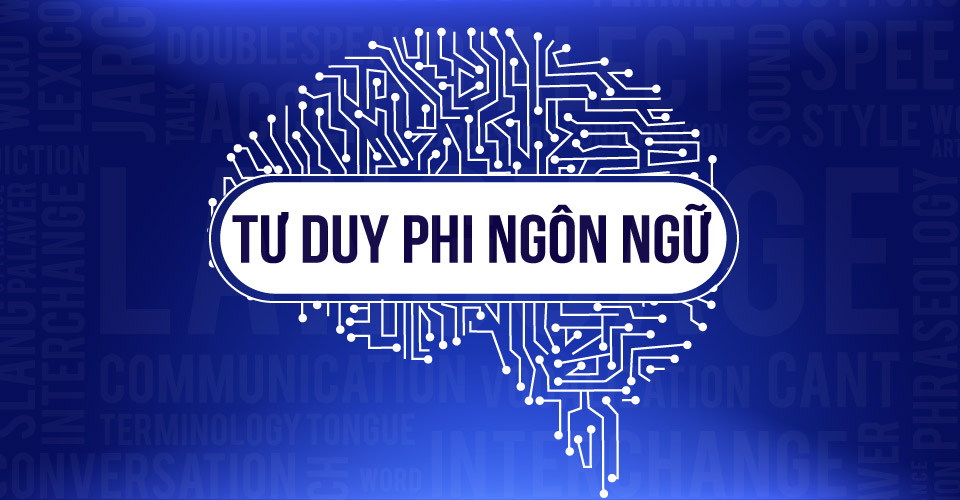 Tư Duy Phi Ngôn Ngữ