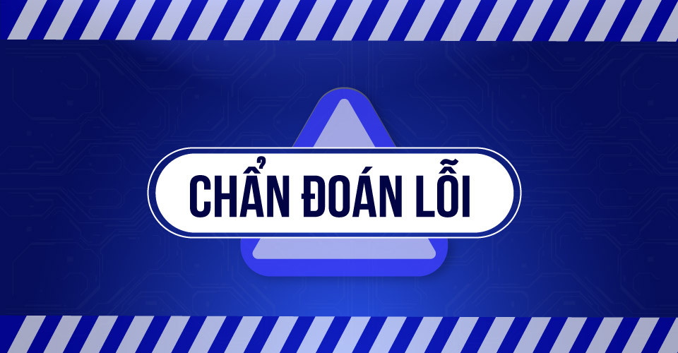 Chẩn Đoán Lỗi