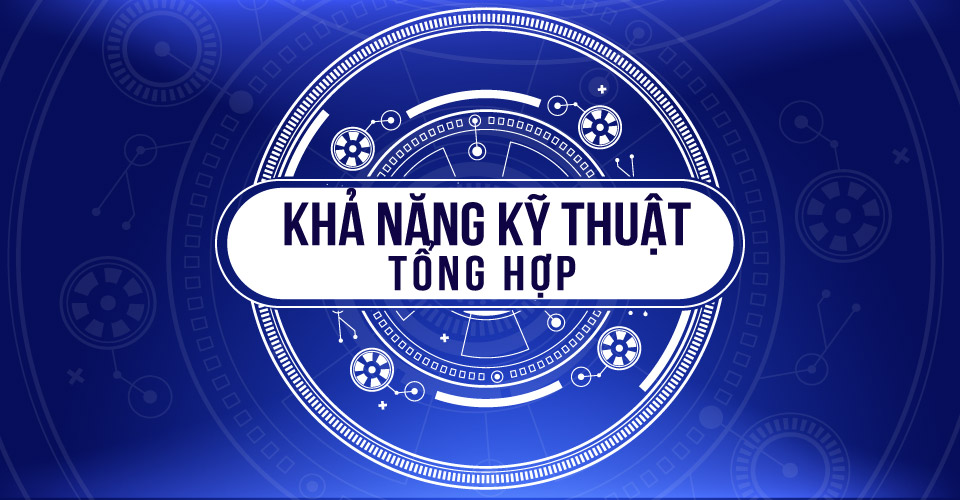 Gói Các Bài Đánh Giá Khả Năng Kỹ Thuật