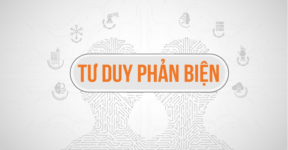 Tư Duy Phản Biện
